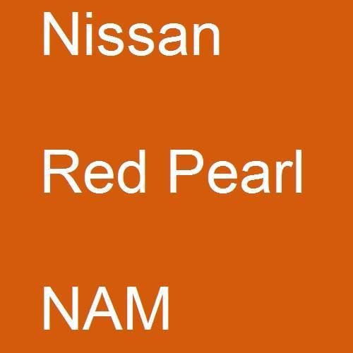 Nissan, Red Pearl, NAM.